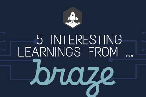 5 Interesting Learnings from Braze at $260,000,000 in ARR