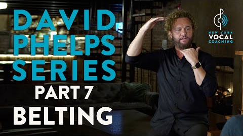 Belting - David Phelps Series Part 7
