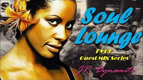 Deep Funky Lounge Music Mix - Classic Soul & Jazz Funk Chillout Mix (JR Dynamite FVUK Guest Mix)