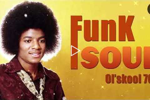 Funk Soul - Ol'Skool Classics Michael Jackson, Kool and The Gang, Earth Wind and Fire, Rick James