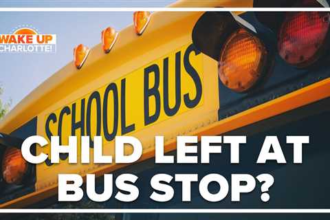 Child kick off overcrowded bus, left at bus stop: #WakeUpCLT To Go