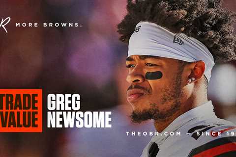 Trade Value of the Cleveland Browns – Greg Newsome – 247Sports