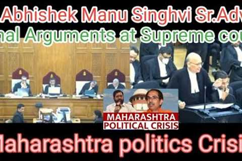 #Final arguments by Dr.Abhishek Manu Singhvi Sr.Adv.#Maharashra Politics Crisis#supreme court