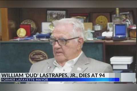 Former Lafayette Mayor William ‘Dud’ Lastrapes Jr. dies at 94