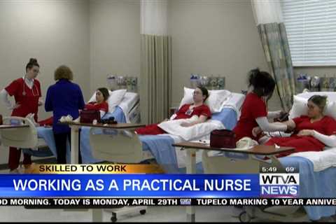 Skilled to Work: How to become a licensed practical nurse