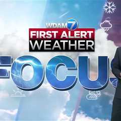 First Alert Weather Focus – 10/04/2024