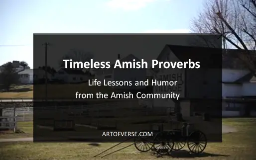 Inspiring Amish Proverbs to Live By - Art Of Verse