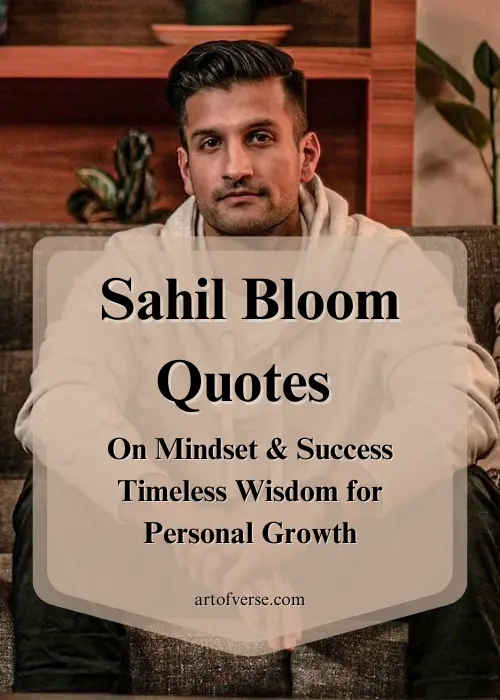 20 Sahil Bloom Quotes on Mindset & Success - Art Of Verse