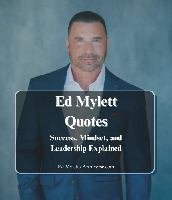 Ed Mylett Quotes | Inspiring Success and Growth - Art Of Verse