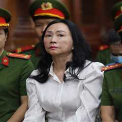 Vietnam real estate tycoon sentenced to death for $27 billion fraud begins appeal