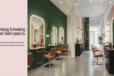 Stilberatung Schwabing: Welcher Salon passt zu mir?