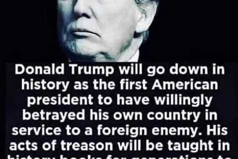 Trump and Treachery