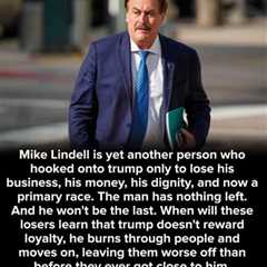 Mike Lindell Paddled in the Primary